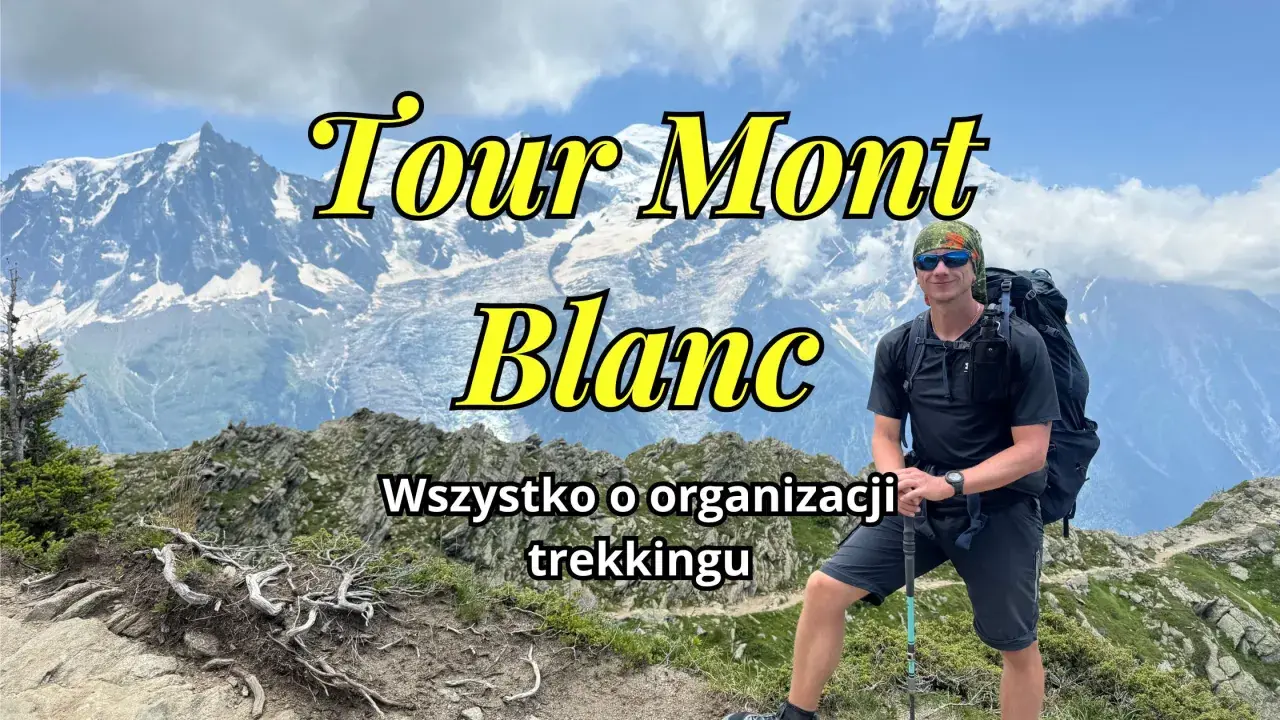 Mężczyzna z plecakiem na tle gór, przygotowuje się do trekkingu. Trasa Tour du Mont Blanc czeka!